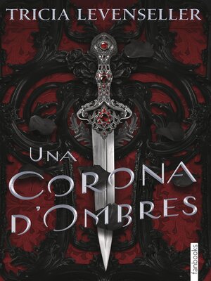 cover image of Una corona d'ombres